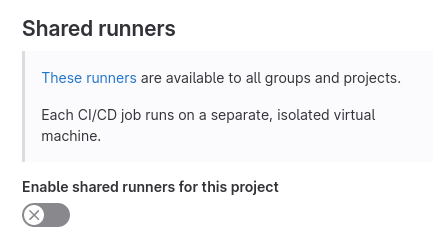 Disable shared runners